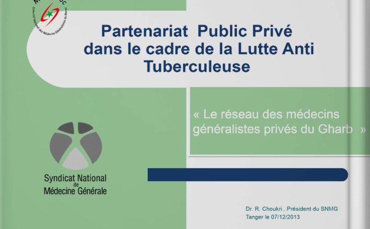 Partenariat Public Privé dans le cadre de la Lutte Anti Tuberculeuse