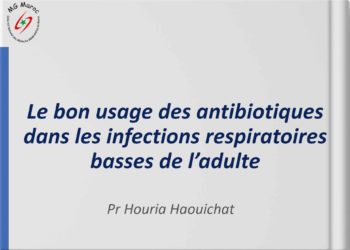Le bon usage des antibiotiques dans les infections respiratoires basses de l’adulte